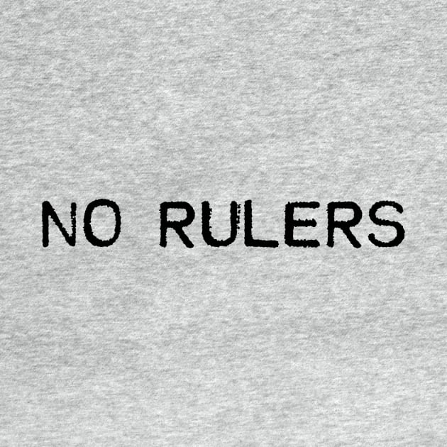 No Rulers by Macroaggressions